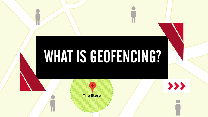 What is Geofencing?