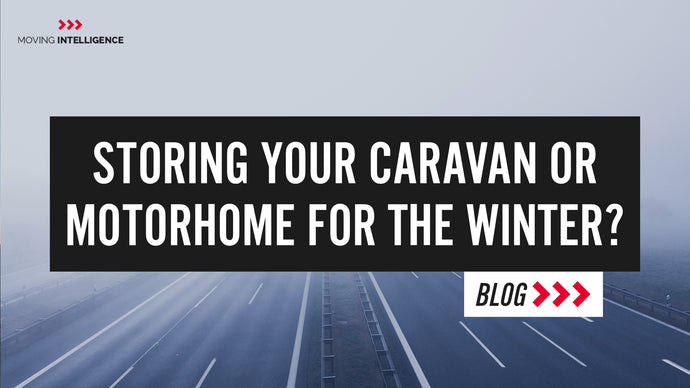 Storing Your Caravan or Motorhome For The Winter?