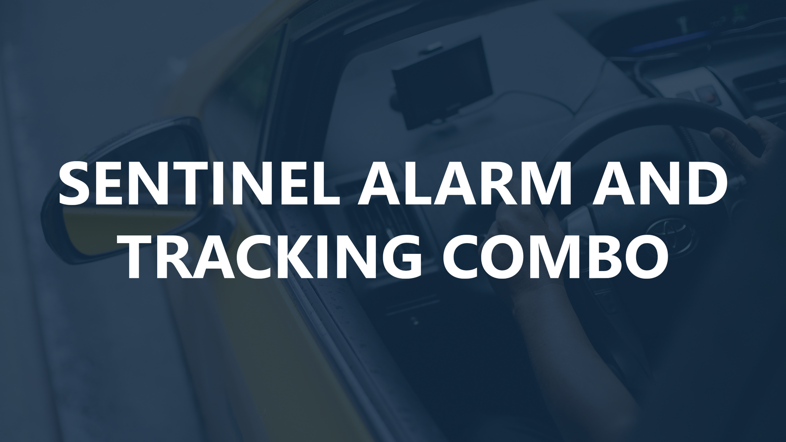 Sentinel Alarm and Tracking Combo